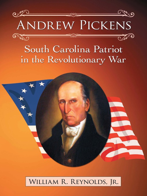 Title details for Andrew Pickens by William R. Reynolds, Jr. - Available